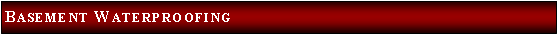 Text Box: Basement Waterproofing